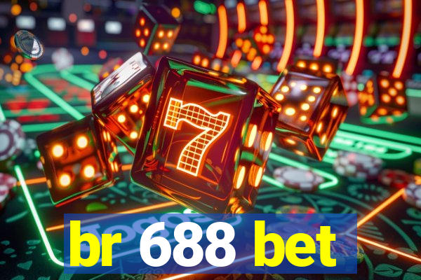 br 688 bet